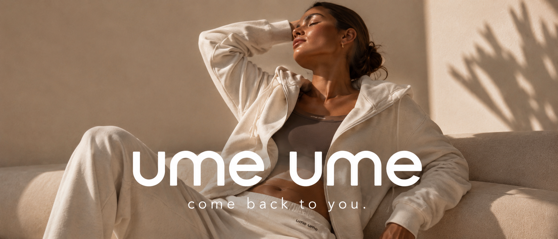 ume ume — come back to you.